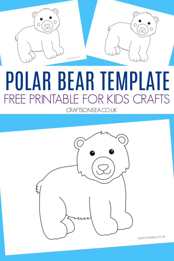 Polar Bear Template (FREE Printable) - Crafts on Sea