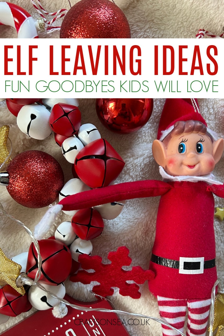 Elf last day leaving ideas