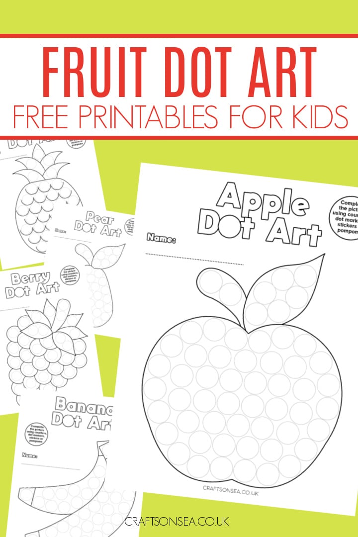 Free fruit dot art printables for preschool and kindergarten
