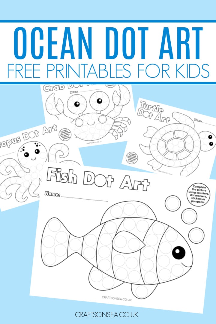 Free ocean dot art printables for preschool and kindergarten